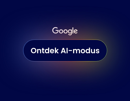 Google AI-modus: wat verandert er voor jouw merk?